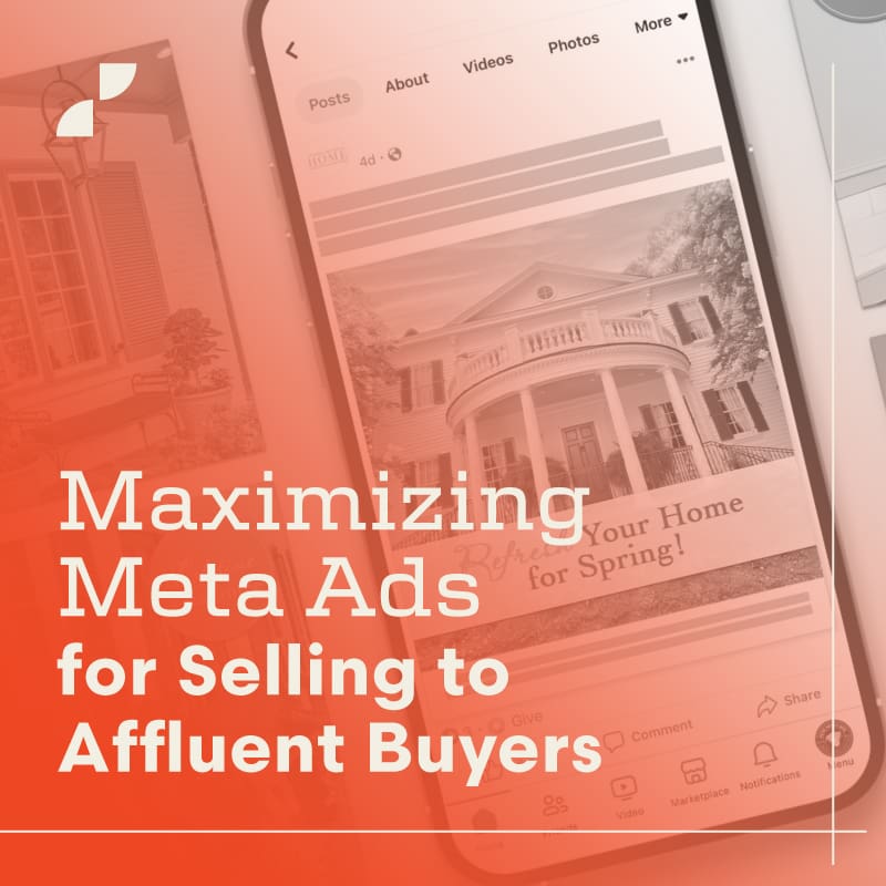 Maximizing Meta Ads for selling to affluent buyers, a blog post by Script Marketing